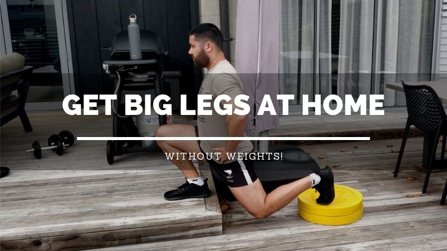 GROW BIGGER LEGS At Home (NO WEIGHTS) 