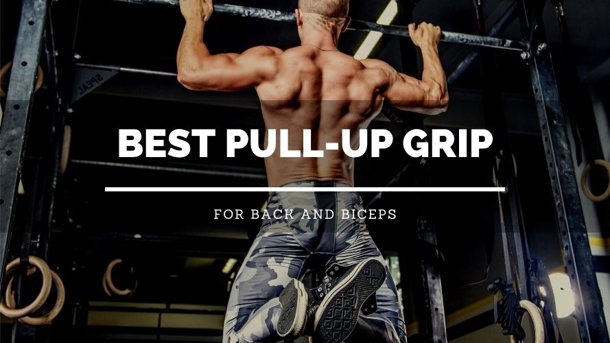 Best Pull-Up Grip
