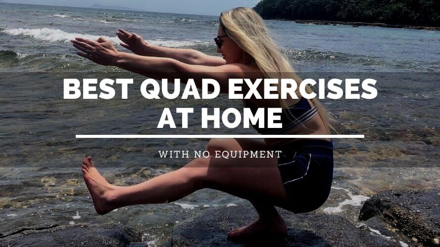 Best Quad Exercises At Home With No Equipment