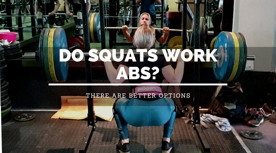 Do Squats Work Abs