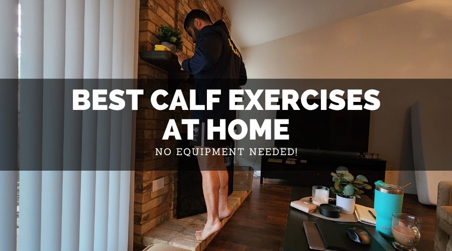 Best Calf Exercises At Home