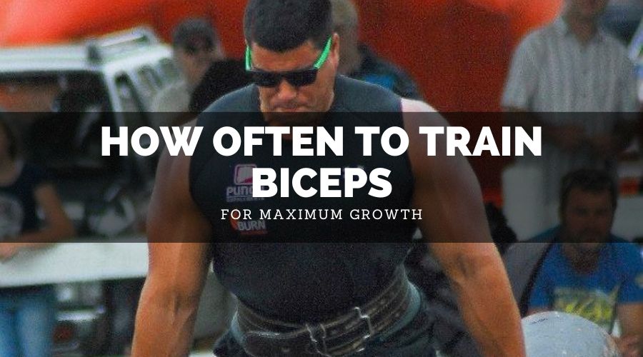How Often To Train Biceps For Maximum Growth