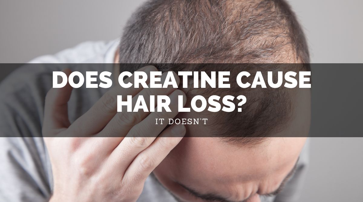 Does Creatine Cause Hair Loss
