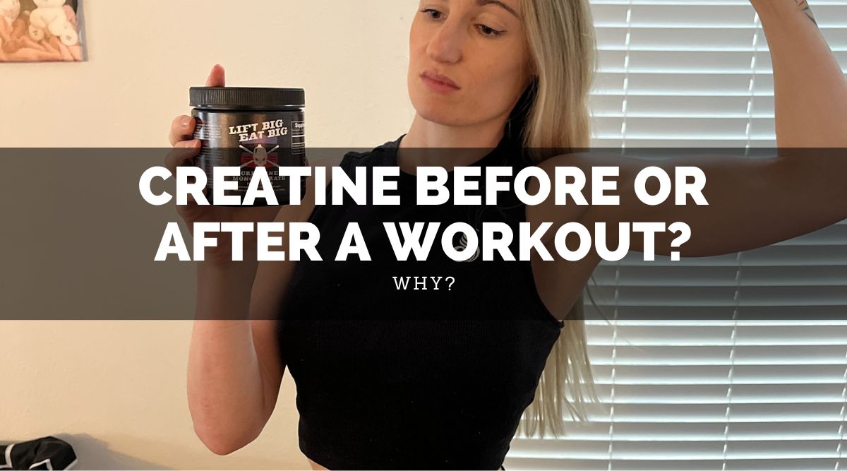 Creatine Before Or After A Workout