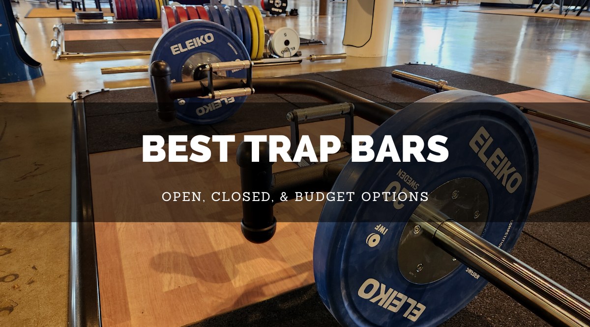 Best Trap Bars