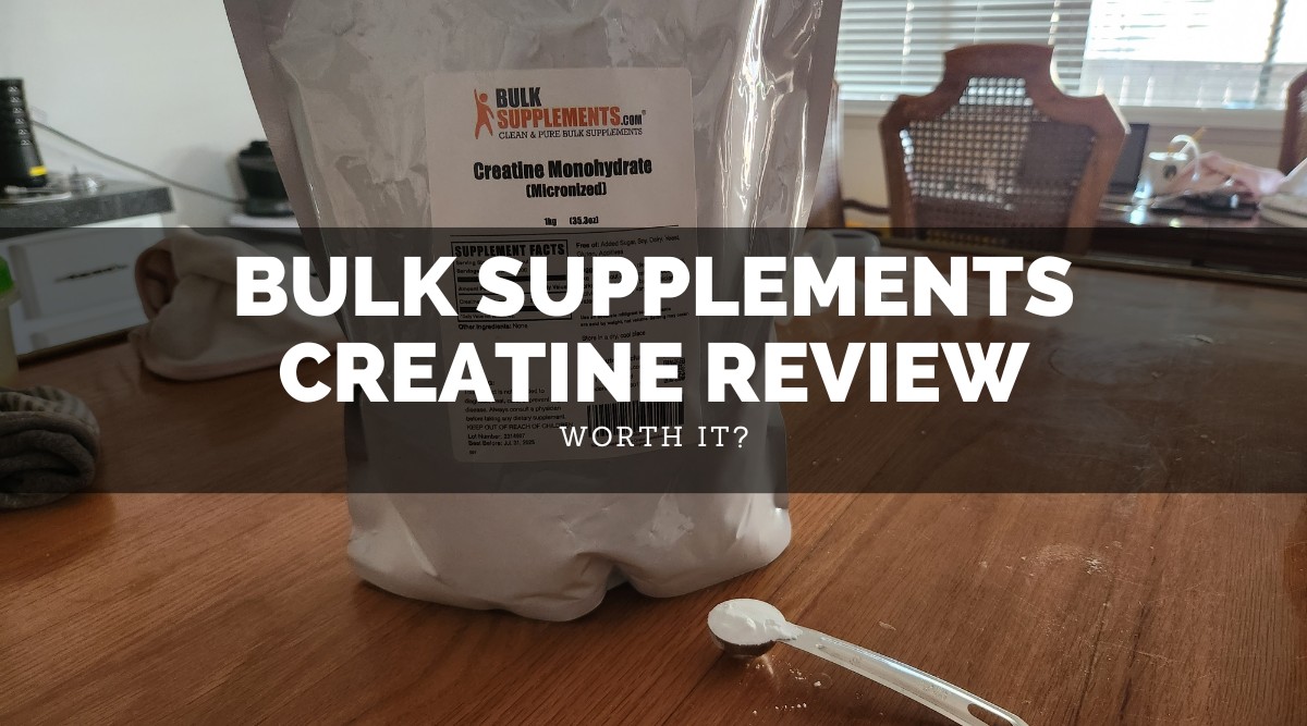 Bulk Supplements Creatine Review