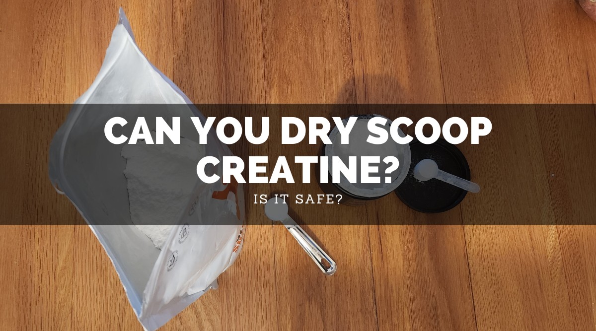 Can You Dry Scoop Creatine