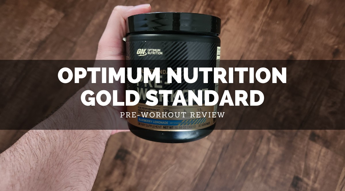 Optimum Nutrition Gold Standard Review